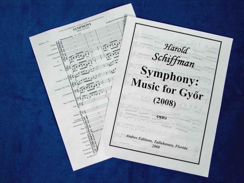 Photo of front cover and partial score of Harold Schiffman's Symphony No. 2: Music for Győr
